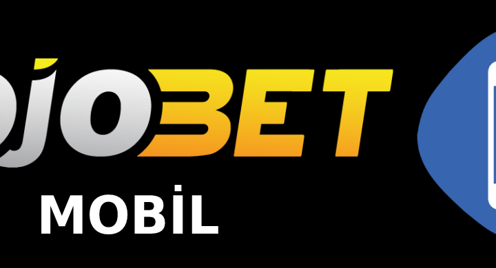 Jojobet mobil turk