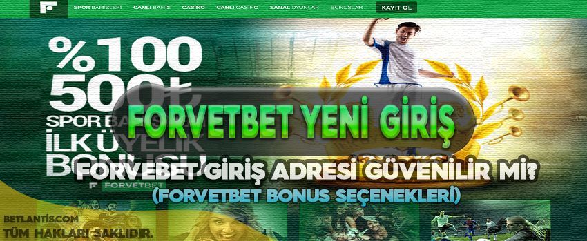 Forvetbet Yeni Adresi
